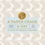 Paper Crane a Day