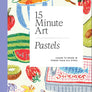 15-minute Art Pastels