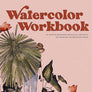 Watercolor Workbook