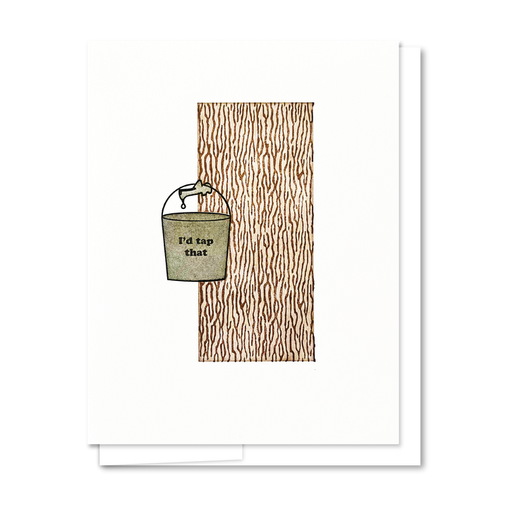 I'd tap that - Letterpress Greeting Card