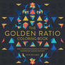 The Golden Ratio Coloring Book: And Mathematical Patterns