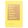 How Art Can Make You Happy