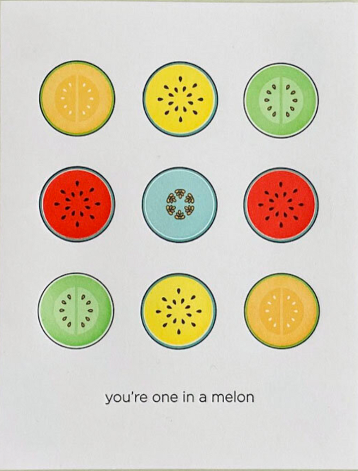 You're One in a Melon Card